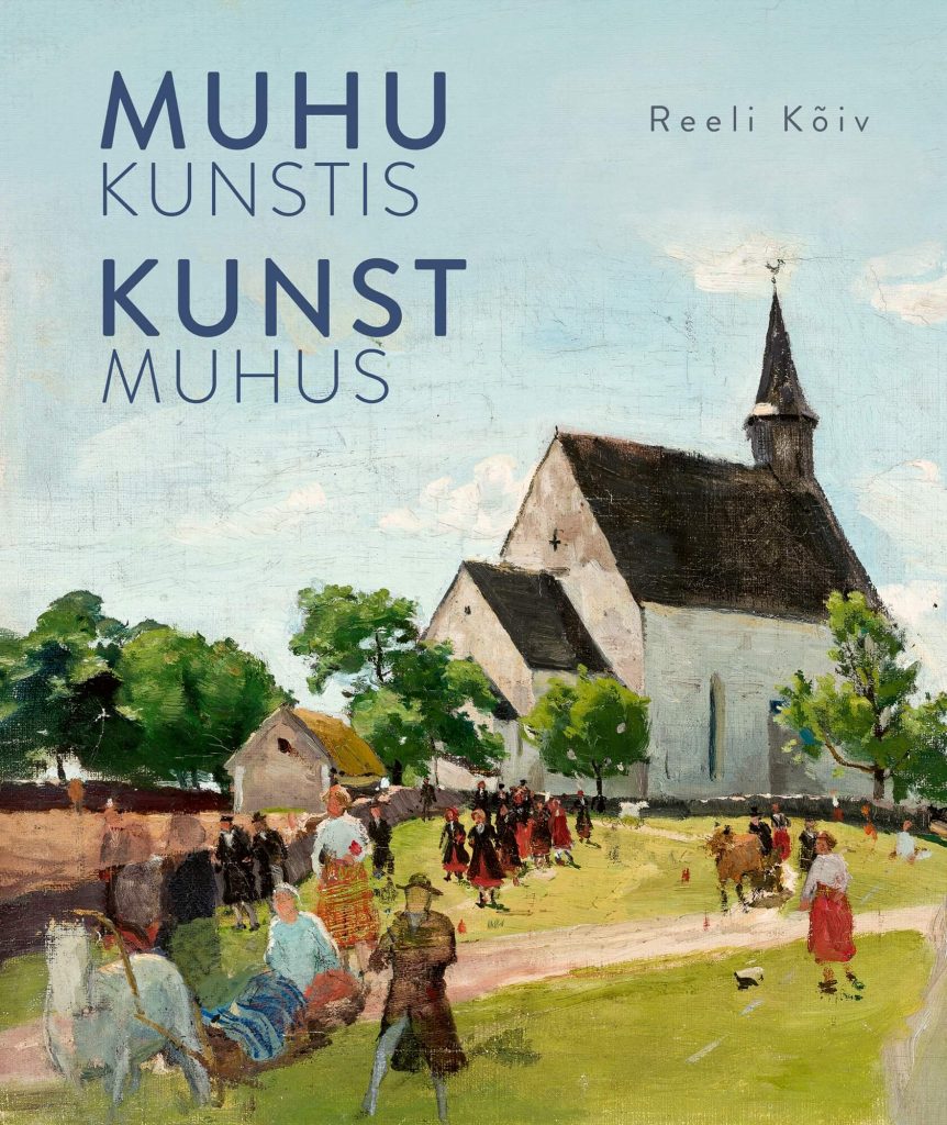 Raamat MUHU KUNSTIS. KUNST MUHUS - Muhu Brands